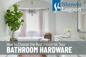 How to Choose the Best Finish for Your Bathroom Hardware Featured