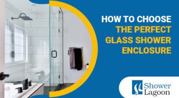 How-to-Choose-the-Perfect-Glass-Shower-Enclosure-365x200