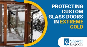 Protecting-Custom-Glass-Doors-in-Extreme-Cold-365x200